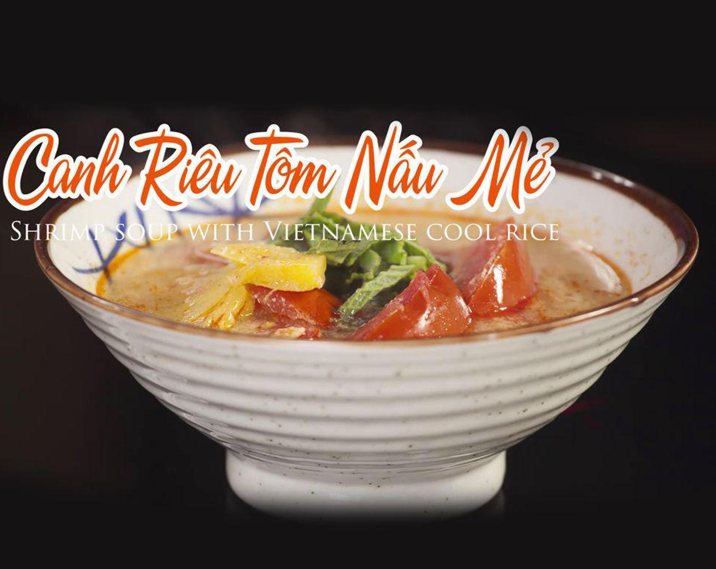 Shrimp Soup with Vietnamese Noodles