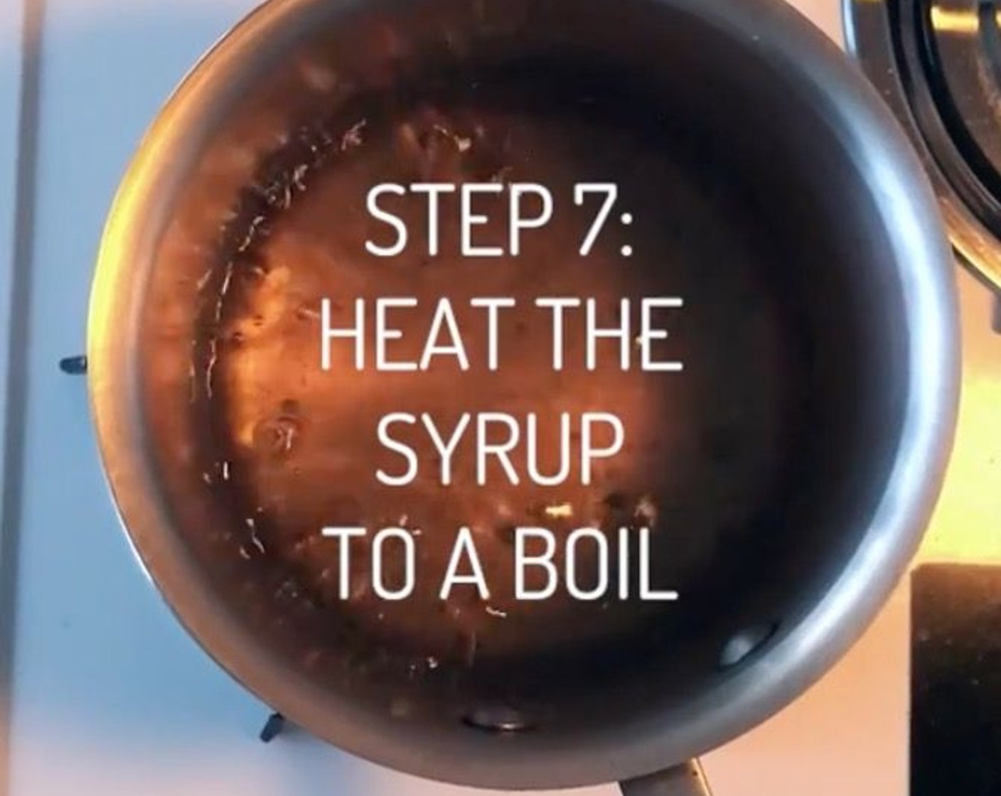 step 7 Heat the syrup.