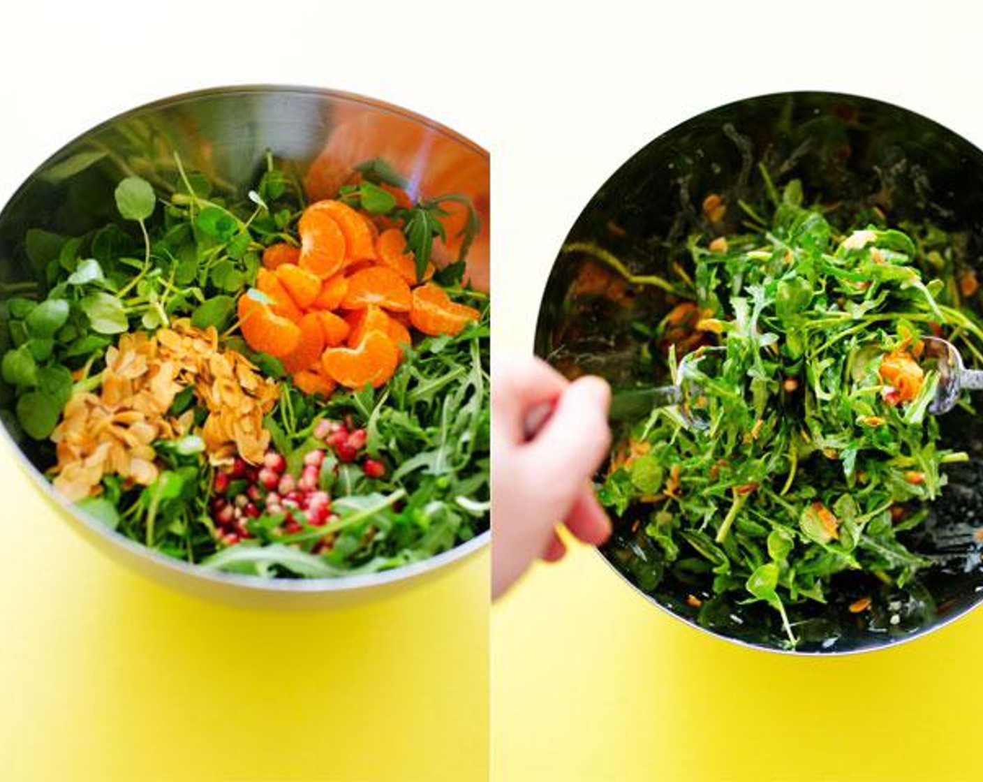 step 2 Toss all salad ingredients together in a large bowl. Salad ingredients include Watercress (3 cups), Arugula (3 cups), Clementine (1 cup), Pomegranate Seeds (4 Tbsp) and Almonds (4 Tbsp).